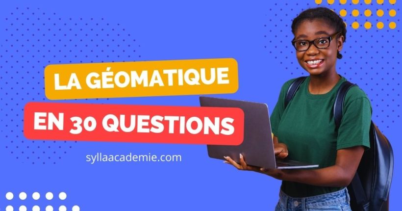 La Géomatique En 30 Questions