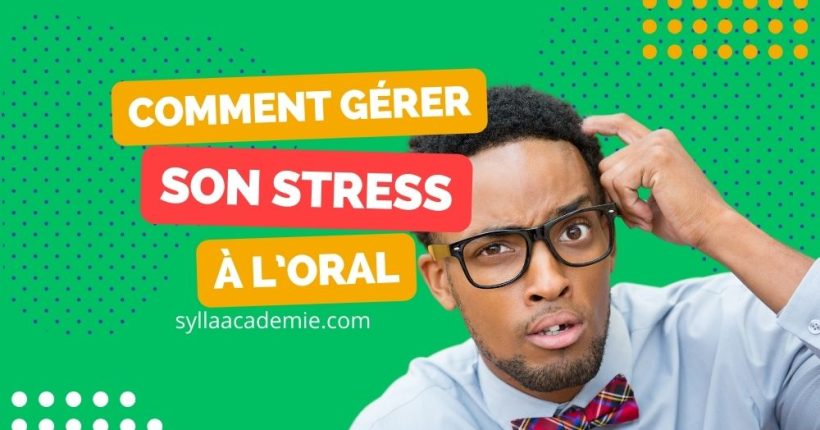 gérer son stress avant un oral