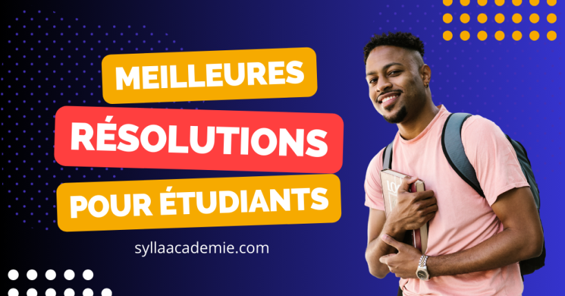 Bonnes Résolutions pour le Nouvel An : Guide Ultime pour les Étudiants